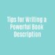 writing a powerful book description